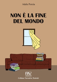 Non è la fine del mondo - Librerie.coop Non è la fine del mondo - Librerie.coop