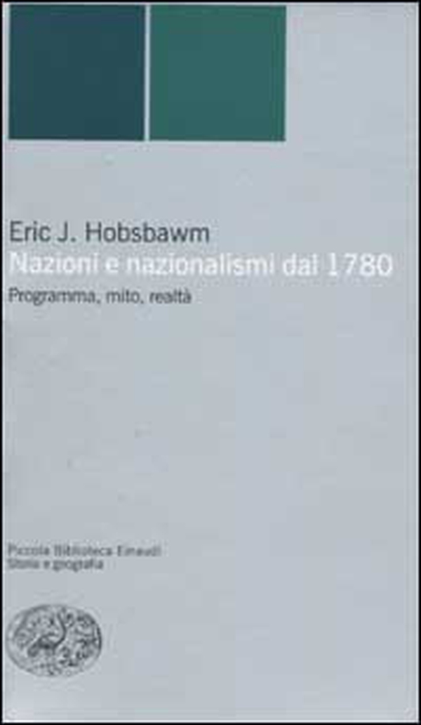 Nazioni e nazionalismi. Programma, mito, realtà - Librerie.coop Nazioni e nazionalismi. Programma, mito, realtà - Librerie.coop