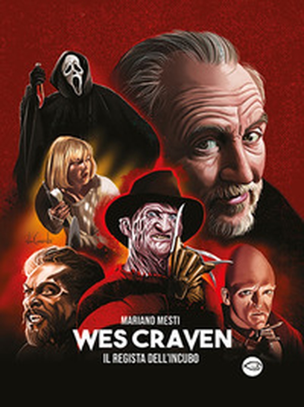 Wes Craven. Il regista dell'incubo - Librerie.coop Wes Craven. Il regista dell'incubo - Librerie.coop