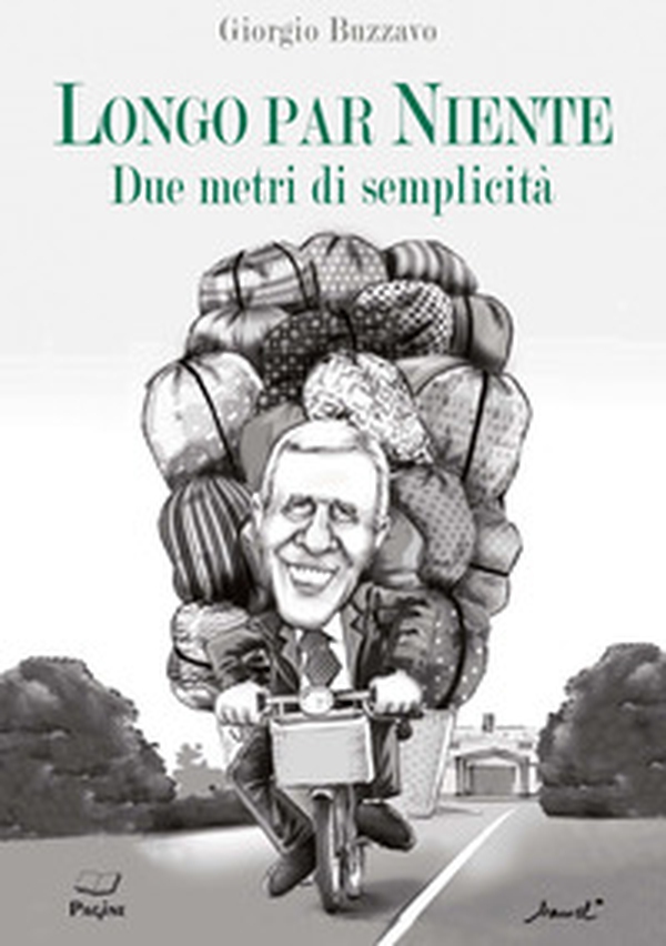 Longo par niente. Due metri di semplicità - Librerie.coop Longo par niente. Due metri di semplicità - Librerie.coop