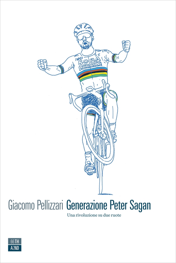 Generazione Peter Sagan - Librerie.coop Generazione Peter Sagan - Librerie.coop