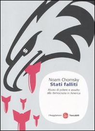 Stati falliti. Abuso di potere e assalto alla democrazia in America - Librerie.coop Stati falliti. Abuso di potere e assalto alla democrazia in America - Librerie.coop