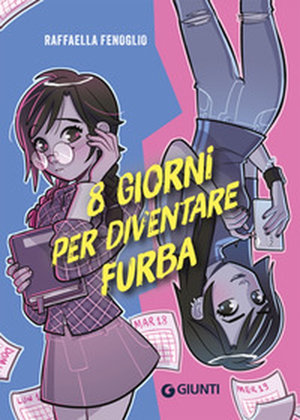 8 giorni per diventare furba - Librerie.coop