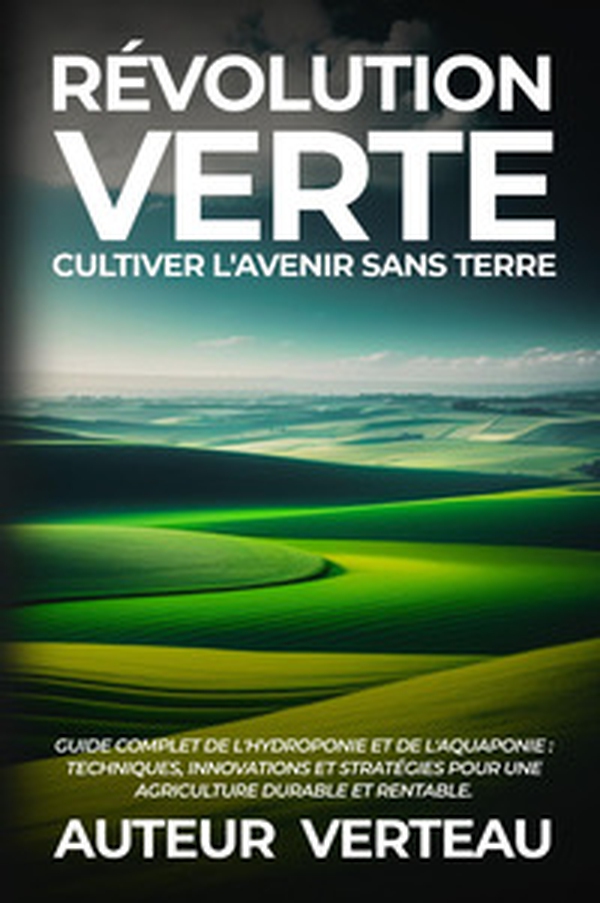 Révolution verte. Cultiver l'avenir sans terre - Librerie.coop Révolution verte. Cultiver l'avenir sans terre - Librerie.coop