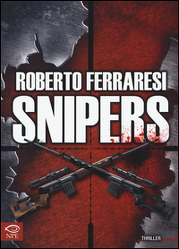 Snipers - Librerie.coop Snipers - Librerie.coop
