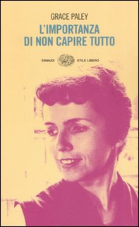 L'importanza di non capire tutto - Librerie.coop L'importanza di non capire tutto - Librerie.coop