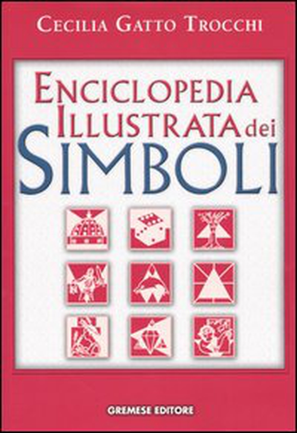 Enciclopedia illustrata dei simboli - Librerie.coop