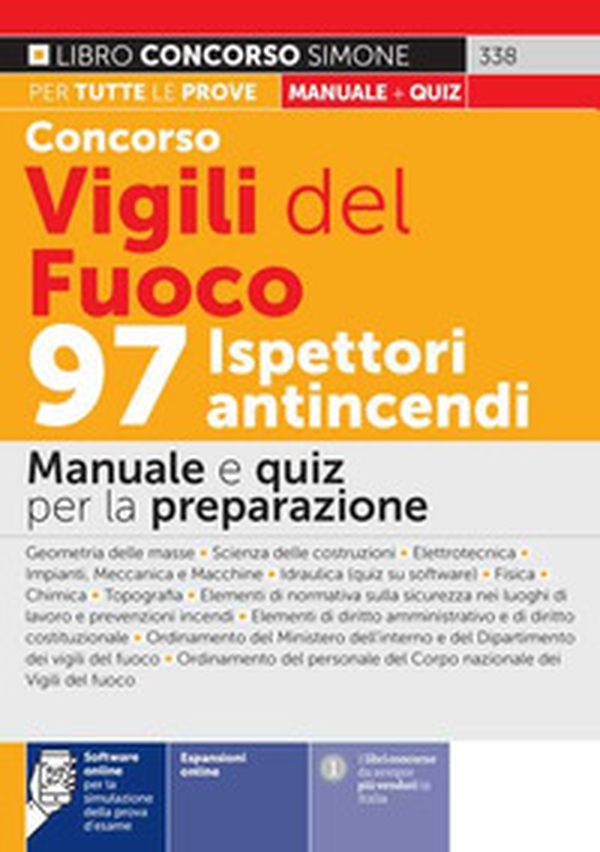 Concorso Vigili del fuoco. 97 ispettori antincendi. Manuale e quiz per la preparazione - Librerie.coop Concorso Vigili del fuoco. 97 ispettori antincendi. Manuale e quiz per la preparazione - Librerie.coop