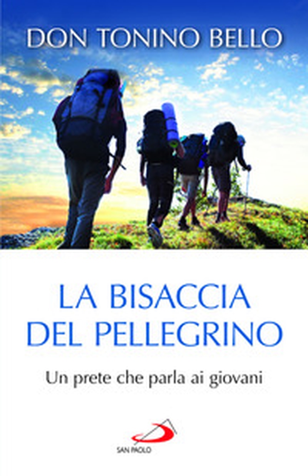 La bisaccia del pellegrino. Un prete che parla ai giovani - Librerie.coop La bisaccia del pellegrino. Un prete che parla ai giovani - Librerie.coop