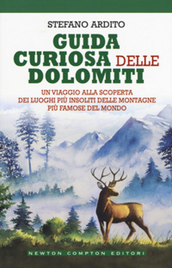 Guida curiosa delle Dolomiti - Librerie.coop Guida curiosa delle Dolomiti - Librerie.coop