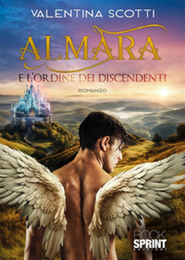 Almara e l'ordine dei discendenti - Librerie.coop Almara e l'ordine dei discendenti - Librerie.coop