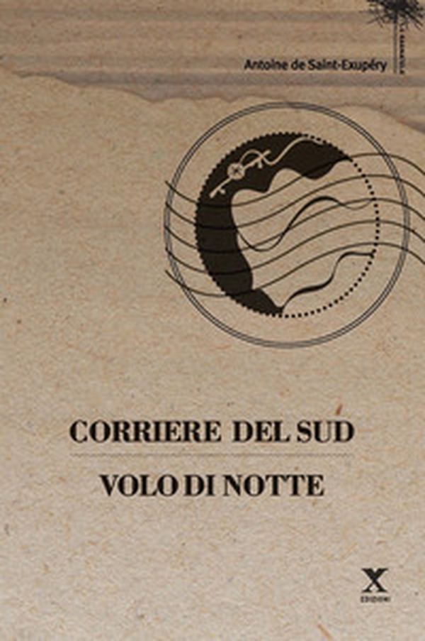 Corriere del sud-Volo di notte - Librerie.coop Corriere del sud-Volo di notte - Librerie.coop