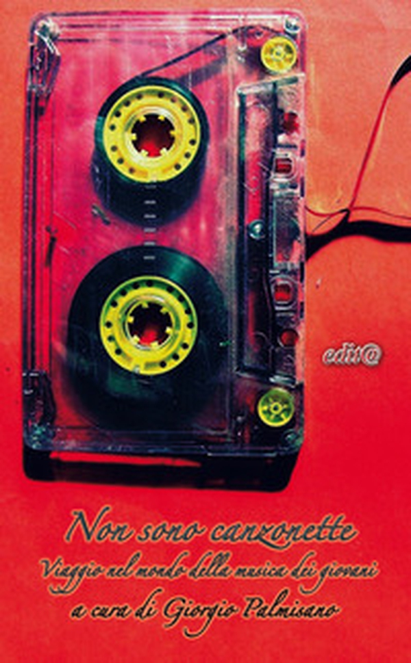 Non sono canzonette. Viaggio nel mondo della musica degli adolescenti - Librerie.coop Non sono canzonette. Viaggio nel mondo della musica degli adolescenti - Librerie.coop