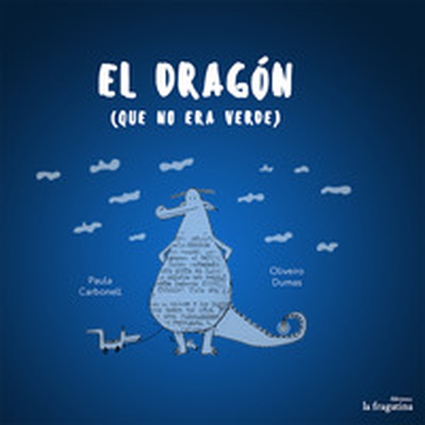 El Dragon que no era verde - Librerie.coop El Dragon que no era verde - Librerie.coop