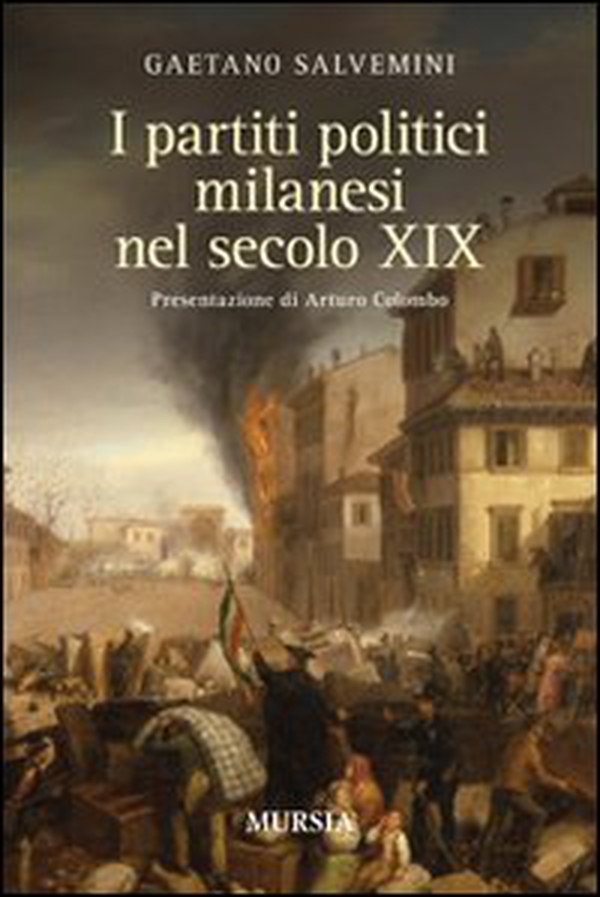 I partiti politici milanesi nel secolo XIX - Librerie.coop I partiti politici milanesi nel secolo XIX - Librerie.coop