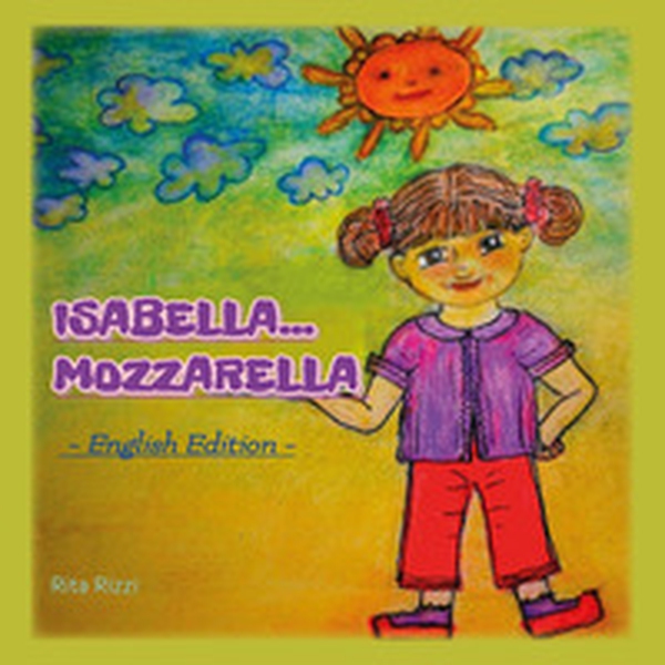 Isabella...Mozzarella - Librerie.coop Isabella...Mozzarella - Librerie.coop