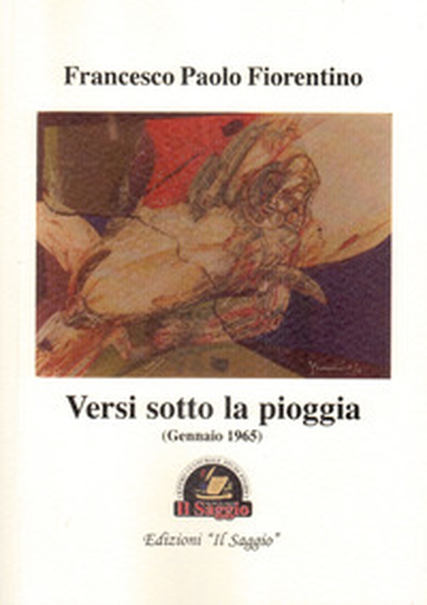 Versi sotto la pioggia (Gennaio 1965) - Librerie.coop Versi sotto la pioggia (Gennaio 1965) - Librerie.coop