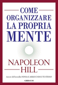 Come organizzare la propria mente - Librerie.coop Come organizzare la propria mente - Librerie.coop