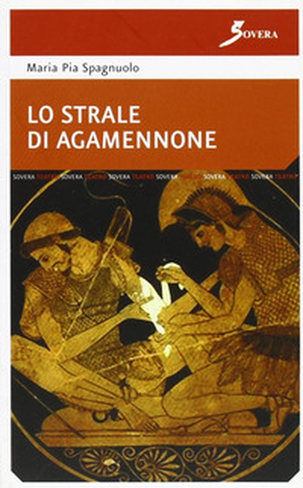 Lo strale di Agamennone - Librerie.coop Lo strale di Agamennone - Librerie.coop