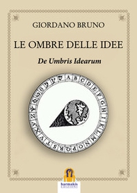 Le ombre delle idee. De umbris idearum - Librerie.coop Le ombre delle idee. De umbris idearum - Librerie.coop