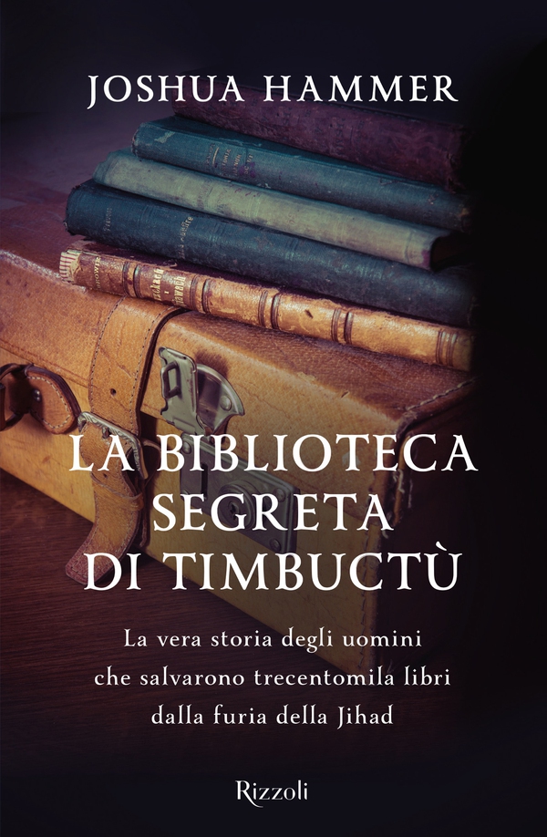 La biblioteca segreta di Timbuctù - Librerie.coop La biblioteca segreta di Timbuctù - Librerie.coop