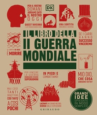Il libro della seconda guerra mondiale - Librerie.coop