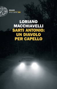 Sarti Antonio: un diavolo per capello - Librerie.coop Sarti Antonio: un diavolo per capello - Librerie.coop
