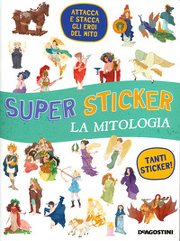 La mitologia Super sticker - Librerie.coop La mitologia Super sticker - Librerie.coop