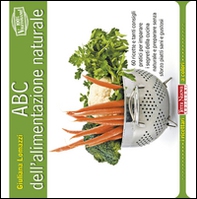 ABC dell'alimentazione naturale - Librerie.coop