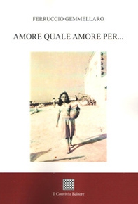 Amore quale amore per... - Librerie.coop