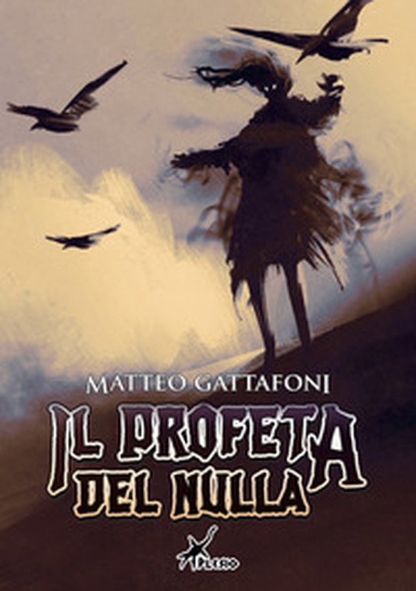 Il profeta del Nulla - Librerie.coop Il profeta del Nulla - Librerie.coop