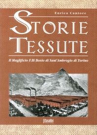 Storie tessute. Il Maglificio F.lli Bosio di Sant'Ambrogio di Torino - Librerie.coop