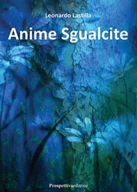 Anime sgualcite - Librerie.coop
