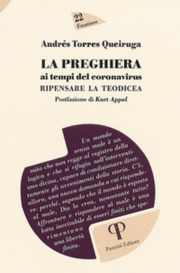 La preghiera ai tempi del coronavirus. Ripensare la teodicea - Librerie.coop La preghiera ai tempi del coronavirus. Ripensare la teodicea - Librerie.coop