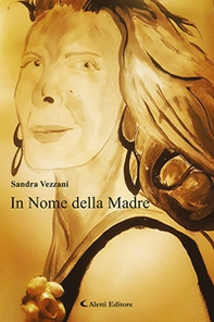 In nome della madre - Librerie.coop In nome della madre - Librerie.coop