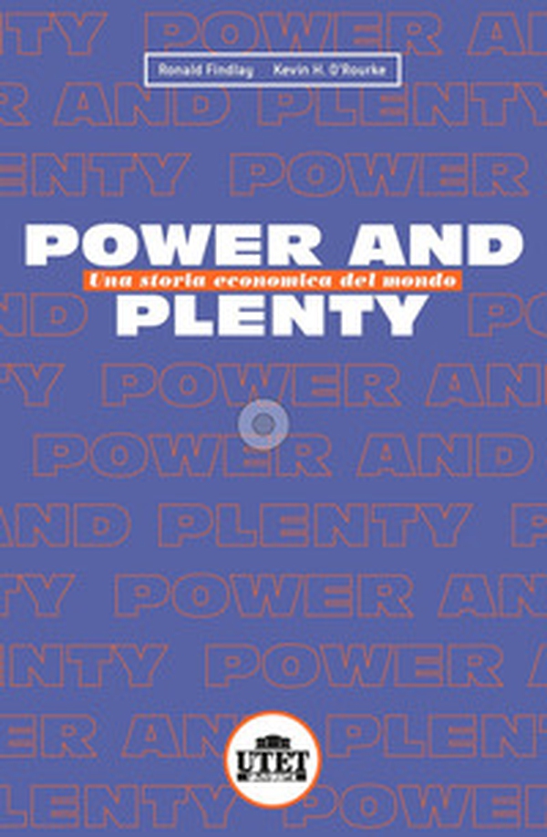 Power and plenty. Una storia economica del mondo - Librerie.coop Power and plenty. Una storia economica del mondo - Librerie.coop