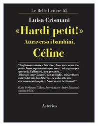 «Hardi petit!». Attraverso i bambini, Céline - Librerie.coop