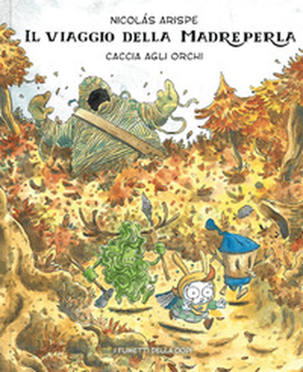 Caccia agli orchi. Il viaggio della madreperla - Librerie.coop Caccia agli orchi. Il viaggio della madreperla - Librerie.coop