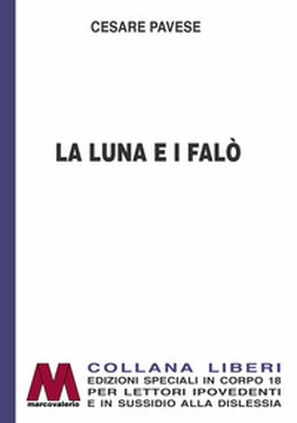 La luna e i falò - Librerie.coop La luna e i falò - Librerie.coop