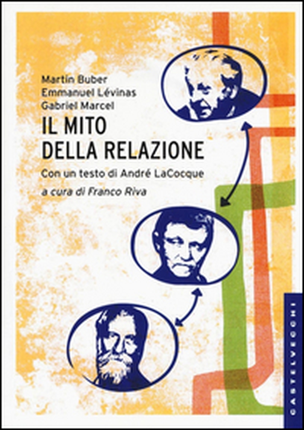 Il mito della relazione - Librerie.coop Il mito della relazione - Librerie.coop