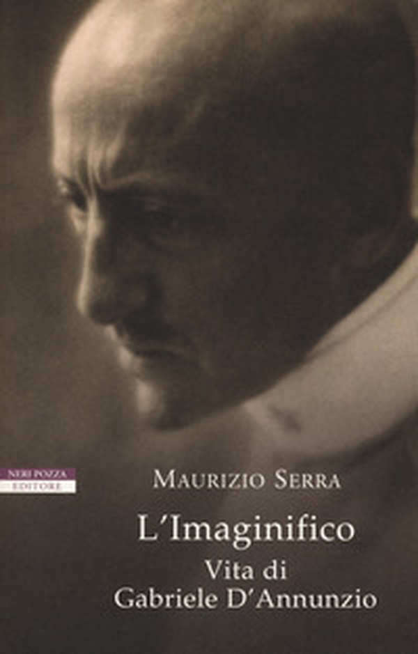 L'imaginifico. Vita di Gabriele D'Annunzio - Librerie.coop L'imaginifico. Vita di Gabriele D'Annunzio - Librerie.coop
