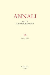 Annali della Fondazione Verga - Vol. 16 - Librerie.coop