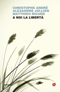 A noi la libertà - Librerie.coop A noi la libertà - Librerie.coop