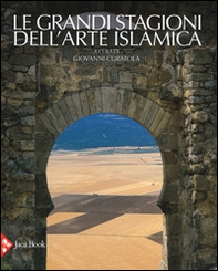 Le grandi stagioni dell'arte islamica - Librerie.coop