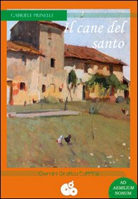 Il cane del santo - Librerie.coop