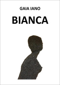 Bianca. Ediz. inglese - Librerie.coop