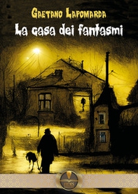 La casa dei fantasmi - Librerie.coop