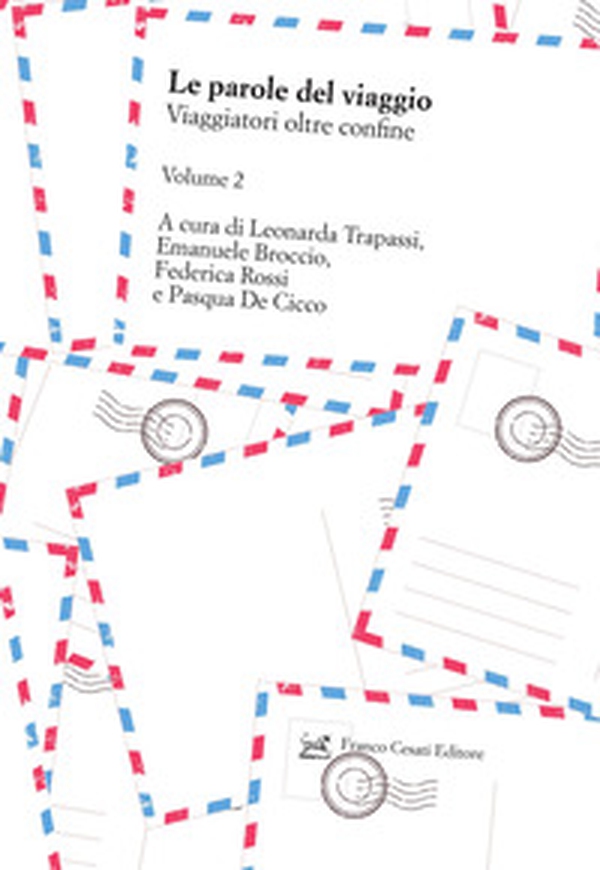Le parole del viaggio - Librerie.coop Le parole del viaggio - Librerie.coop