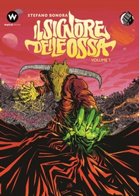 Il signore delle ossa - Vol. 1 - Librerie.coop