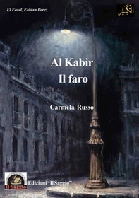Al Kabir. Il faro - Librerie.coop Al Kabir. Il faro - Librerie.coop
